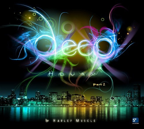Deep House Part 2