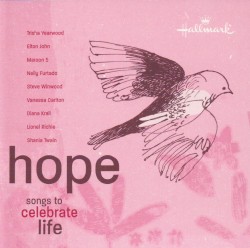 Hope: Songs to Celebrate Life