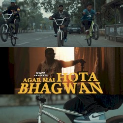 Agar Mai Hota Bhagwan