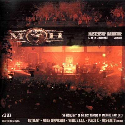Masters of Hardcore: Live in Eindhoven 20.03.2004