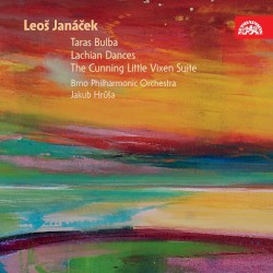 Lachian Dances, Suite from The Cunning Little Vixen, Taras Bulba