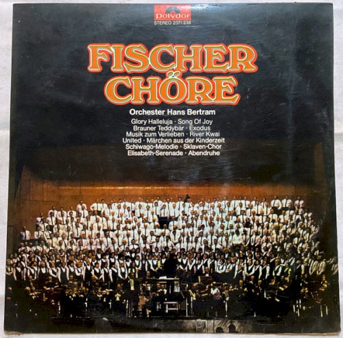 Fischer Chöre - Orchester Hans Bertram