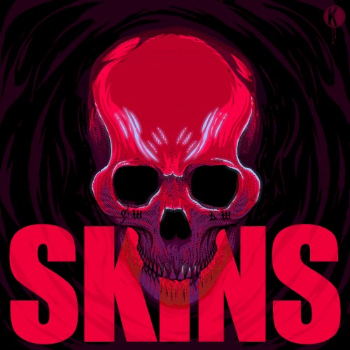 SKINS