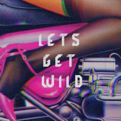 Let's Get Wild