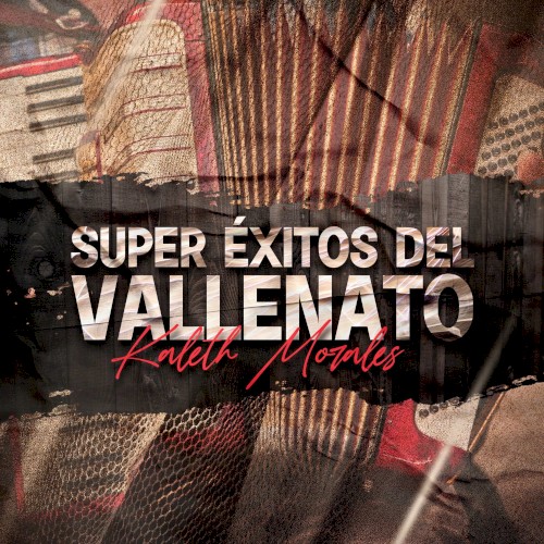 Super éxitos del vallenato Kaleth Morales