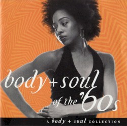 Body + Soul of the '60s