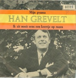 Mijn pyama / Ik zit nooit eens een keertje op rozen