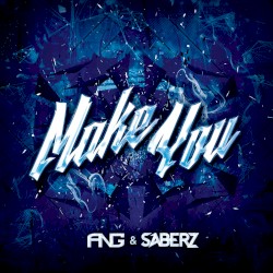 Make You