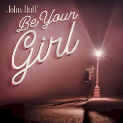 Be Your Girl