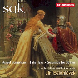 Asrael Symphony / Fairy Tale / Serenade for Strings