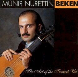 The Art of the Turkish Ud
