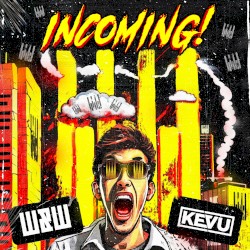 Incoming!