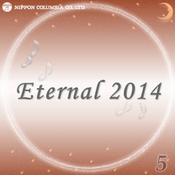 Eternal 2014 5 (オルゴールミュージック)