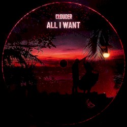 ALL I WANT