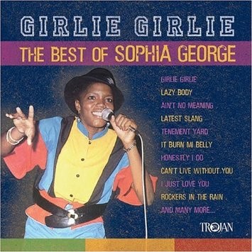 Girlie Girlie - The Best of Sophia George