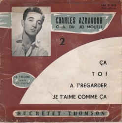 2 : Je t’aime comme ça / À t’regarder / Ça / Toi