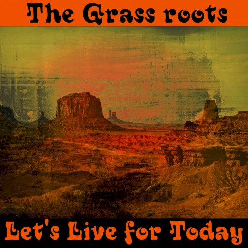 Let's Live for Today