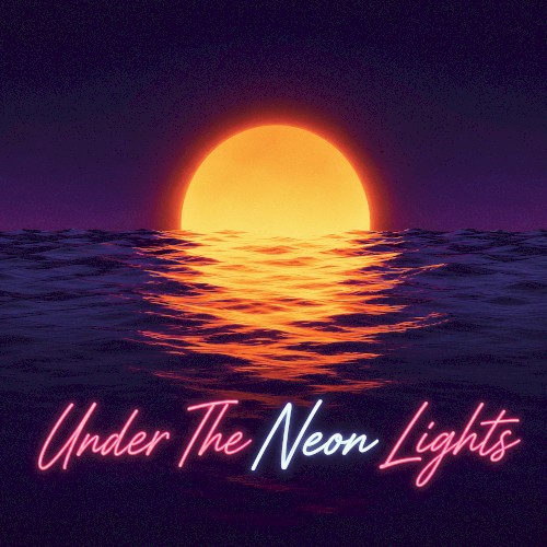 Under The Neon Lights