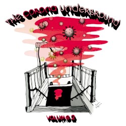 The Corona Underground Vol. 2