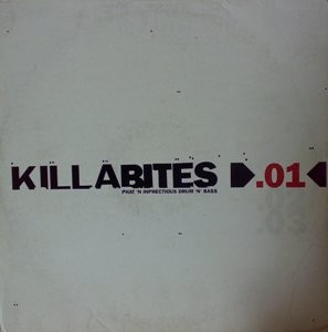 Killa Bites.01: Phat 'n Inphectious Drum 'n' Bass