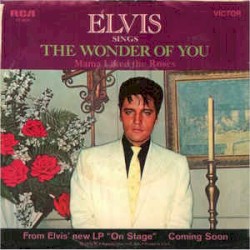 The Wonder of You / Mama Liked the Roses