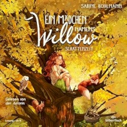 Ein Mädchen namens Willow - Schattenzeit