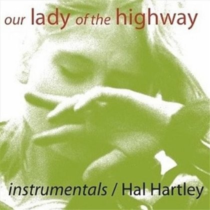 Our Lady of the Highway (Instrumentals)