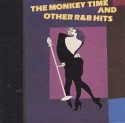 The Monkey Time and Other R&B Hits