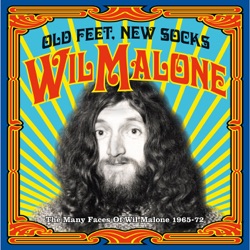 Old Feet, New Socks (The Many Faces Of Wil Malone 1965-72)