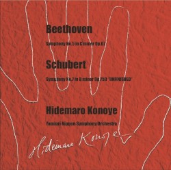 Beethoven: Symphony no. 5 in C minor, op. 67 / Schubert: Symphony no. 7 in B minor, op. 759 "Unfinished"