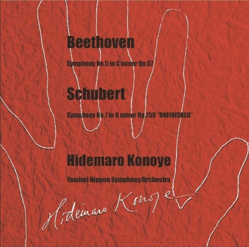 Beethoven: Symphony no. 5 in C minor, op. 67 / Schubert: Symphony no. 7 in B minor, op. 759 "Unfinished"
