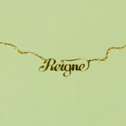 Reigne