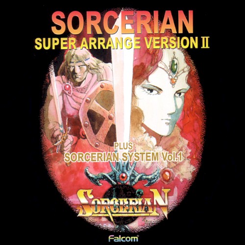 Sorcerian SUPER ARRANGE VERSION II PLUS SORCERIAN SYSTEM Vol.1
