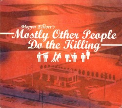Mostly Other People Do the Killing