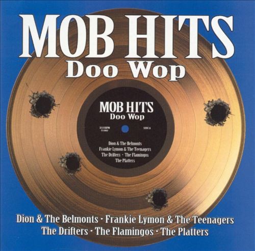 Mob Hits Doo Wop