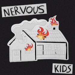 Nervous Kids