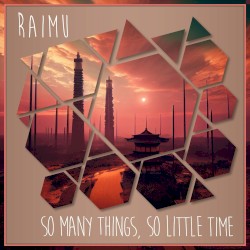 So Many Things, So Little Time