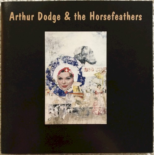 Arthur Dodge & the Horsefeathers