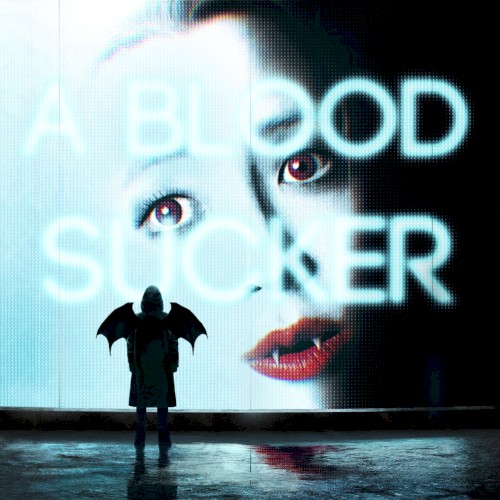 A BLOODSUCKER