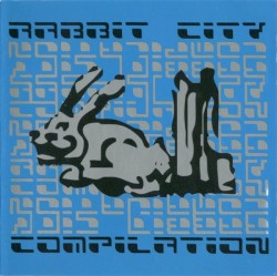 Rabbit City Compilation, Volume 1