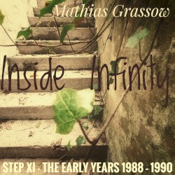 STEP XI - The Early Years (1988 - 1990) - "Inside Infinity"
