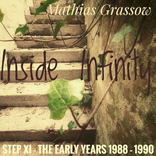 STEP XI - The Early Years (1988 - 1990) - "Inside Infinity"