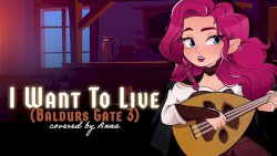 I Want To Live (Baldurs Gate 3)
