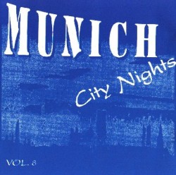Munich City Nights, Volume 8 (2. Serie)