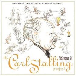 The Carl Stalling Project, Volume 2: More Music From Warner Bros. Cartoons 1939–1957