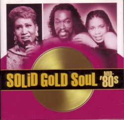 Solid Gold Soul Early ’80s