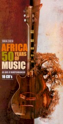 1960-2010: Africa, 50 Years of Music