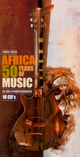 1960-2010: Africa, 50 Years of Music