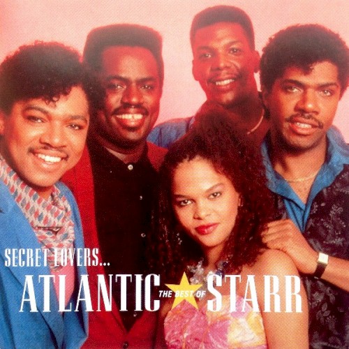 Secret Lovers... The Best of Atlantic Starr