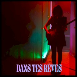Dans tes rêves (version live)